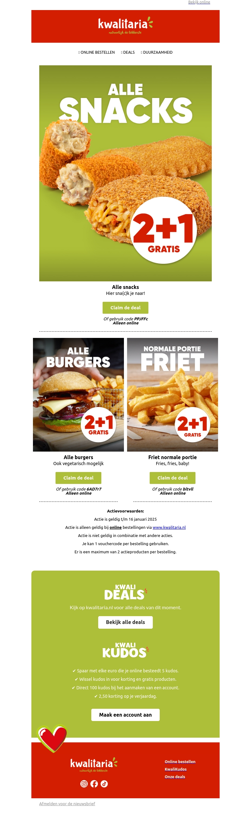 2+1 gratis op alle snacks! 2+1 gratis op alle snacks!