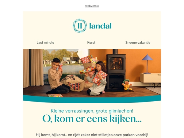 O, kom er eens kijken!