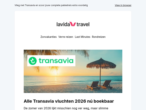 ✈️ Zomer 2026 boekbaar – nú al profiteren van de laagste prijzen via Lavida Travel
