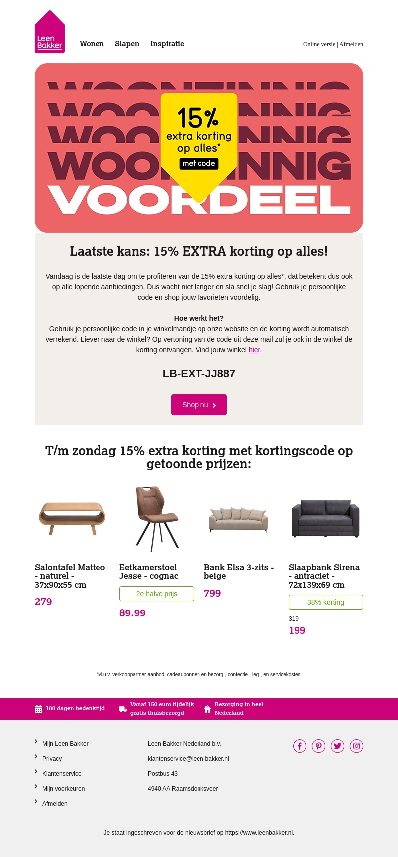 ⚠️ Korting gemist? Nog één dag -15% EXTRA op alles!* ⚠️ Korting gemist? Nog één dag -15% EXTRA op alles!*
