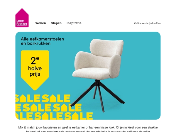 🪑 2e halve prijs: alle stoelen en barkukken!