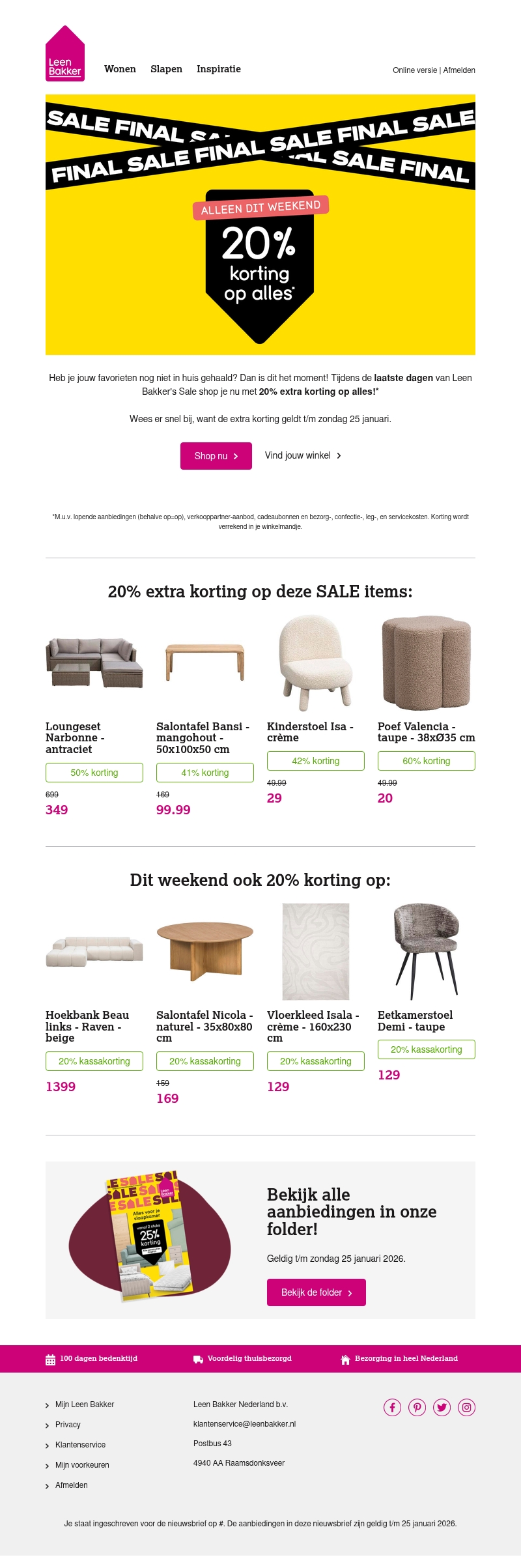 FINAL SALE - 20% extra korting op alles FINAL SALE - 20% extra korting op alles