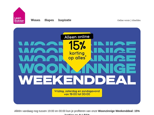 ⏳  Laatste kans op 15% korting op alles!