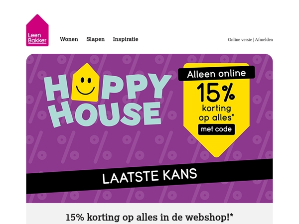⚠️ Laatste kans: -15% op alles*