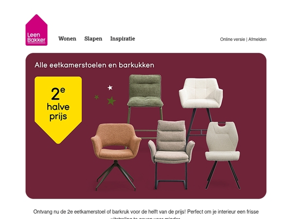 🪑 2e halve prijs op alle stoelen en barkrukken
