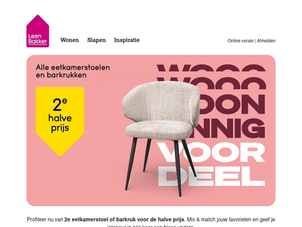 🪑 2e halve prijs op alle stoelen en barkrukken