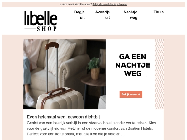 Even helemaal weg, gewoon dichtbij
