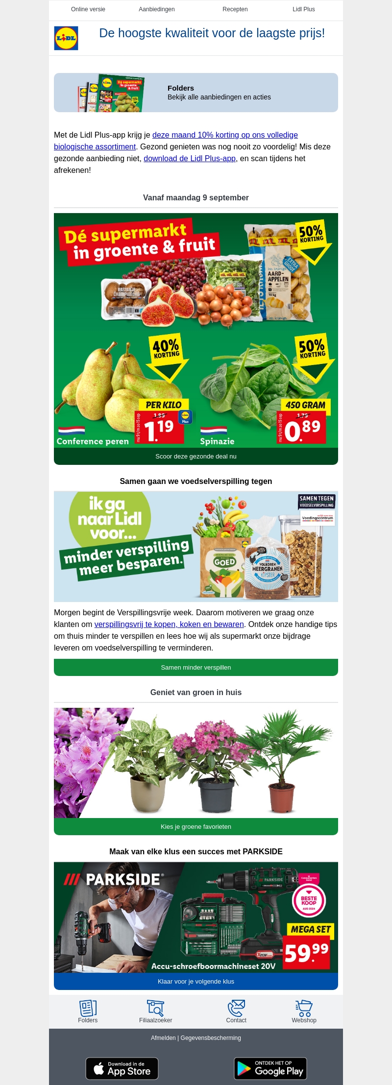 10% korting op het gehele bio assortiment 10% korting op het gehele bio assortiment