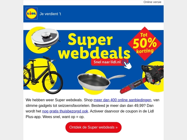 Meer dan 400 Super webdeals wachten op je 🛍