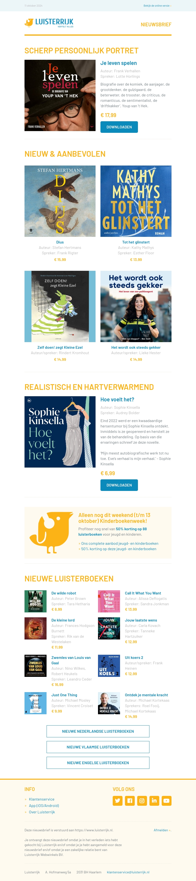 Je leven spelen, over Youp van 't Hek | Dius | Hoe voelt het? van Sophie Kinsella | Laatste kans: acties Kinderboekenweek | Zwemles van Louis van Gaal Je leven spelen, over Youp van 't Hek | Dius | Hoe voelt het? van Sophie Kinsella | Laatste kans: acties Kinderboekenweek | Zwemles van Louis van Gaal