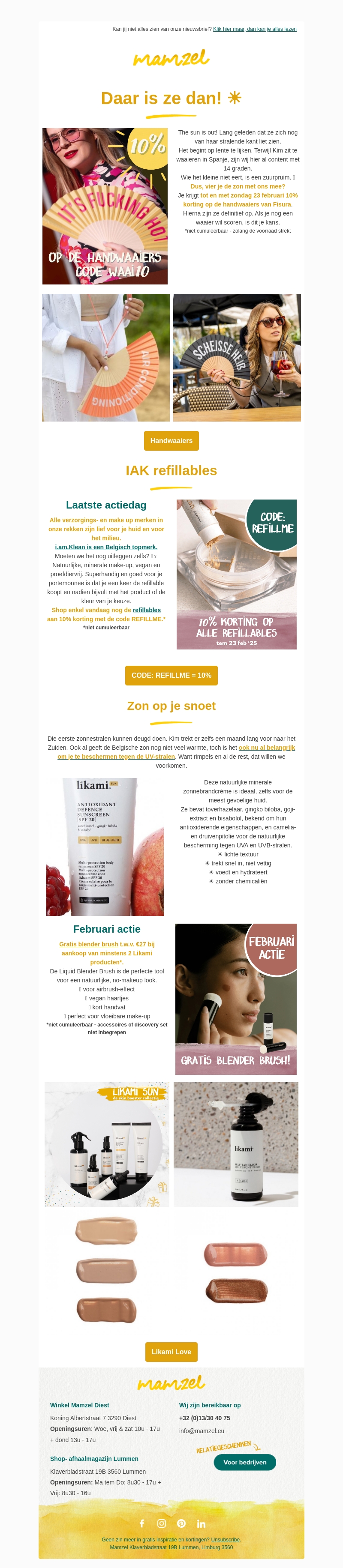 Daar is de zon! π Actie op onze handwaaiers en daarna op = op. Voorraad is beperkt... Daar is de zon! π Actie op onze handwaaiers en daarna op = op. Voorraad is beperkt...