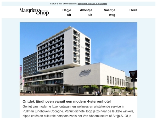 Ontdek Eindhoven vanuit een 4-sterrenhotel﻿