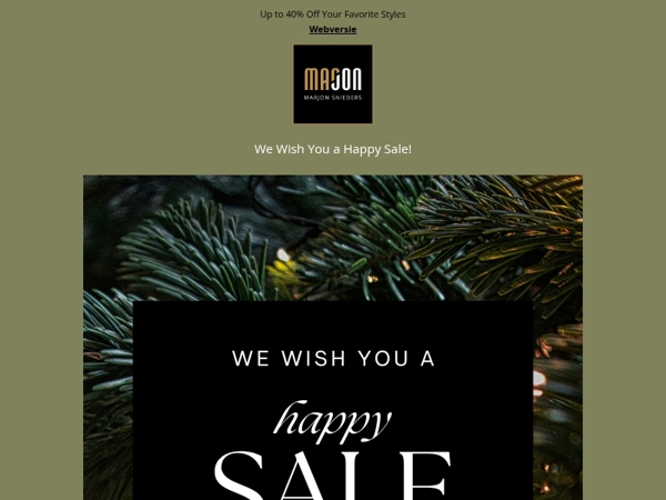 Happy Shopping! - Up to 40% Off Your Favorite Styles