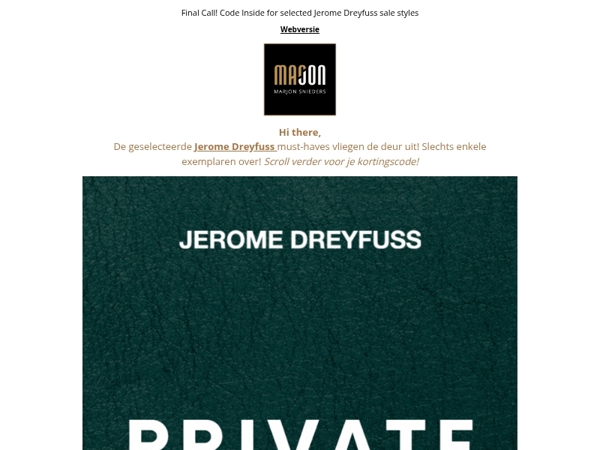 Only a Few Left: 30% Off selected Jerome Dreyfuss Must-Haves!