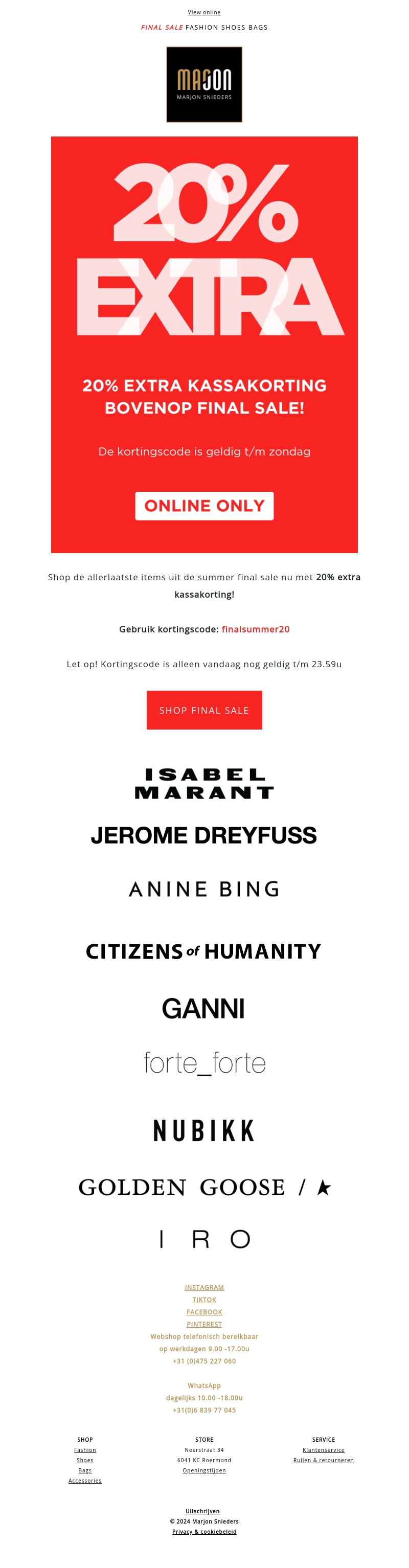FINAL CALL! 20% EXTRA KASSAKORTING op de allerlaatste summer sale! FINAL CALL! 20% EXTRA KASSAKORTING op de allerlaatste summer sale!