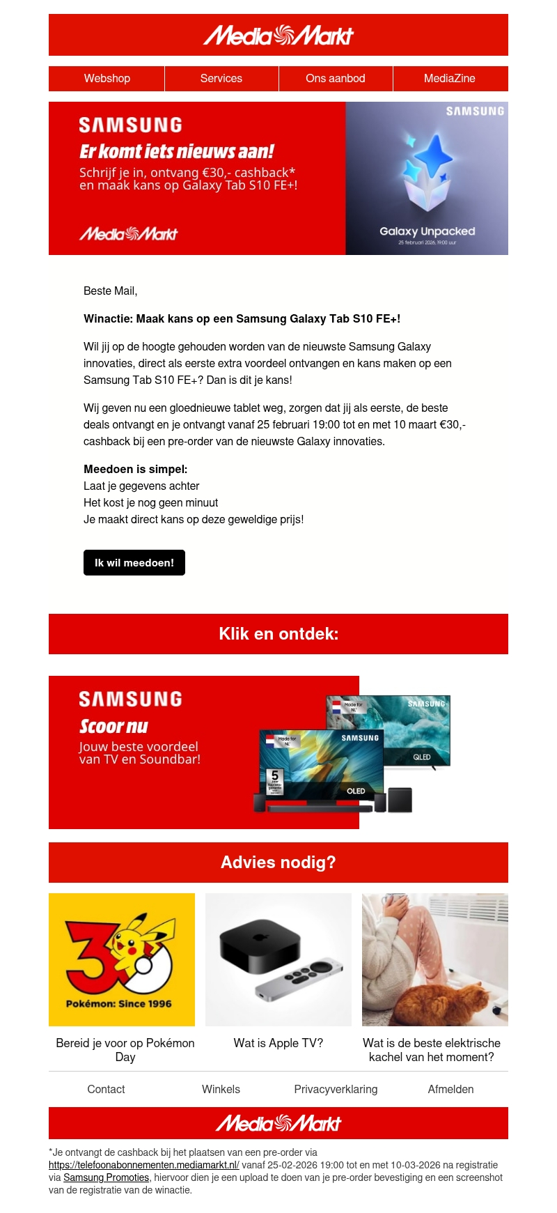 Schrijf je in, ontvang €30,- cashback* en maak kans op Galaxy Tab S10 FE+! Schrijf je in, ontvang €30,- cashback* en maak kans op Galaxy Tab S10 FE+!