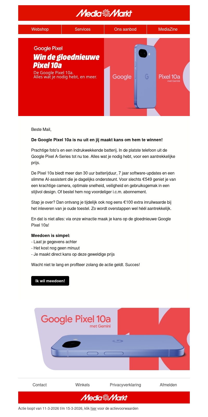 Schrijf je in en maak kans op de gloednieuwe Google Pixel 10a! Schrijf je in en maak kans op de gloednieuwe Google Pixel 10a!
