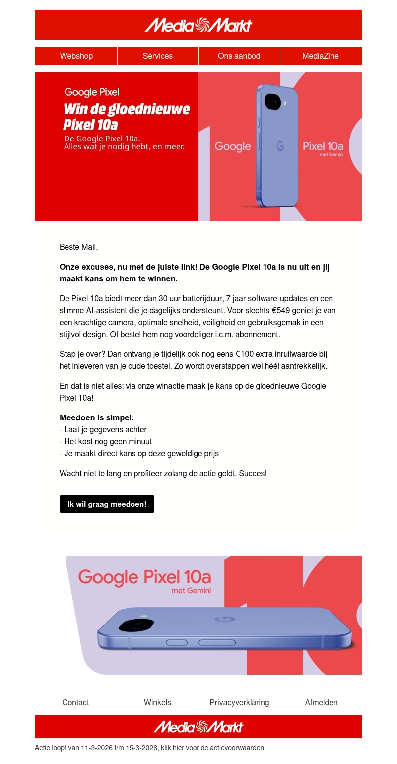 Correctie: maak kans op de gloednieuwe Google Pixel 10a! Correctie: maak kans op de gloednieuwe Google Pixel 10a!