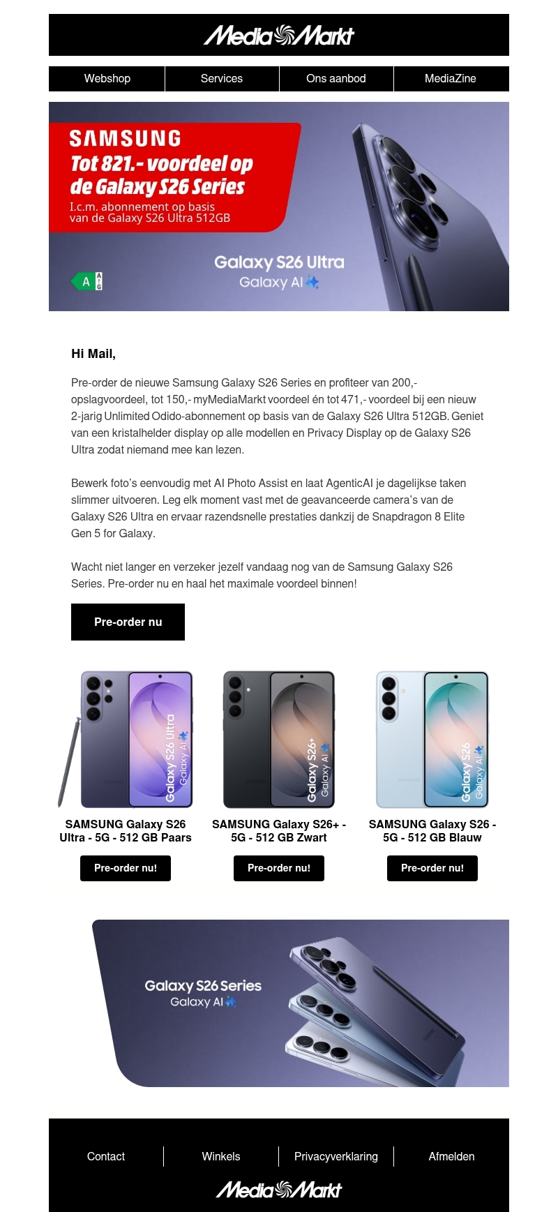 Tot 821,- voordeel op de nieuwe Samsung Galaxy S26 Series! Tot 821,- voordeel op de nieuwe Samsung Galaxy S26 Series!