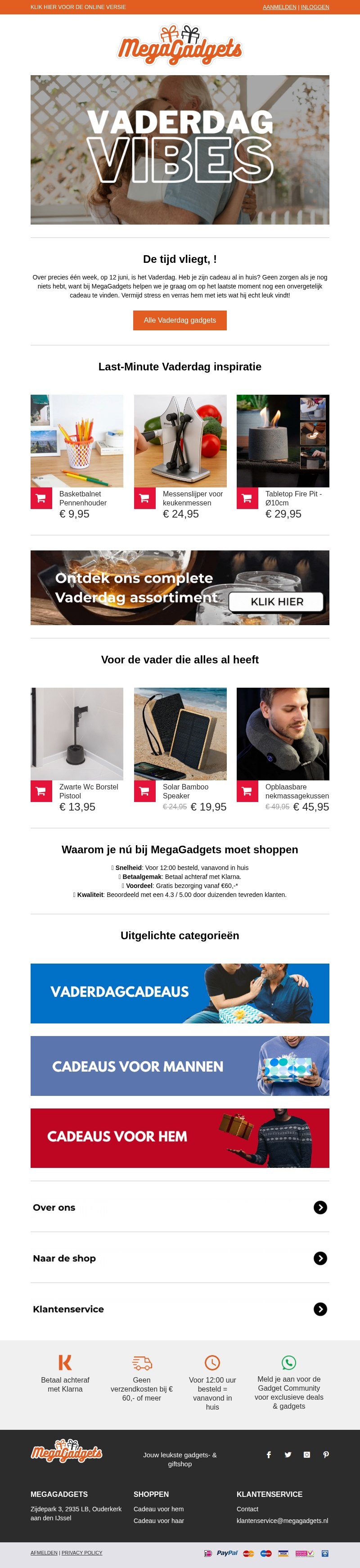 💙 Nog maar 1 week! Hét perfecte Vaderdagcadeau scoor je nu bij MegaGadgets. 👔 💙 Nog maar 1 week! Hét perfecte Vaderdagcadeau scoor je nu bij MegaGadgets. 👔