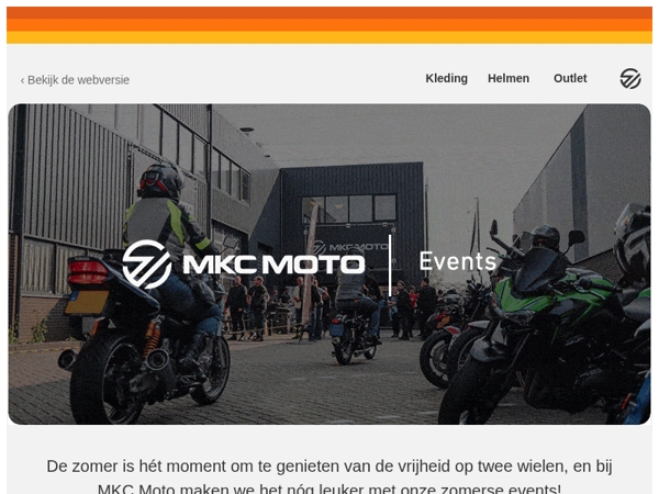Mis de zomer events bij MKC Moto niet!