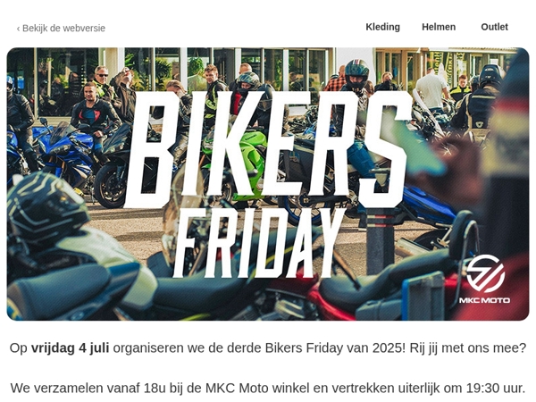 Vrijdag 4 juli organiseren we een nieuwe Bikers Friday