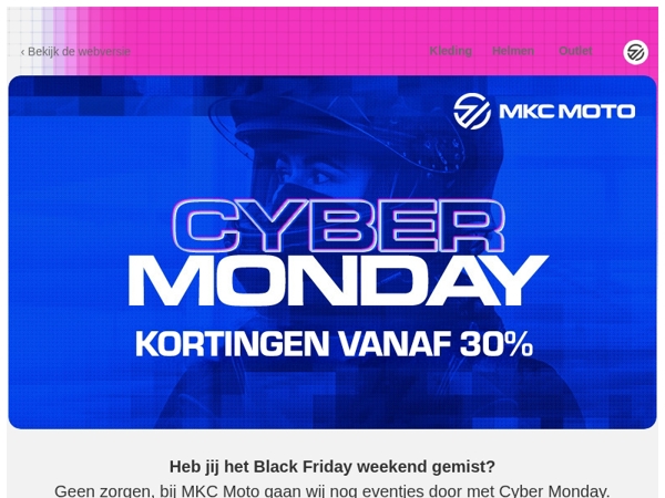 Cyber Monday bij MKC Moto!