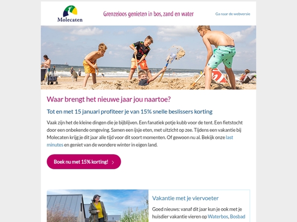 Nog maar 8 dagen 15% korting • Boek je vakantie!