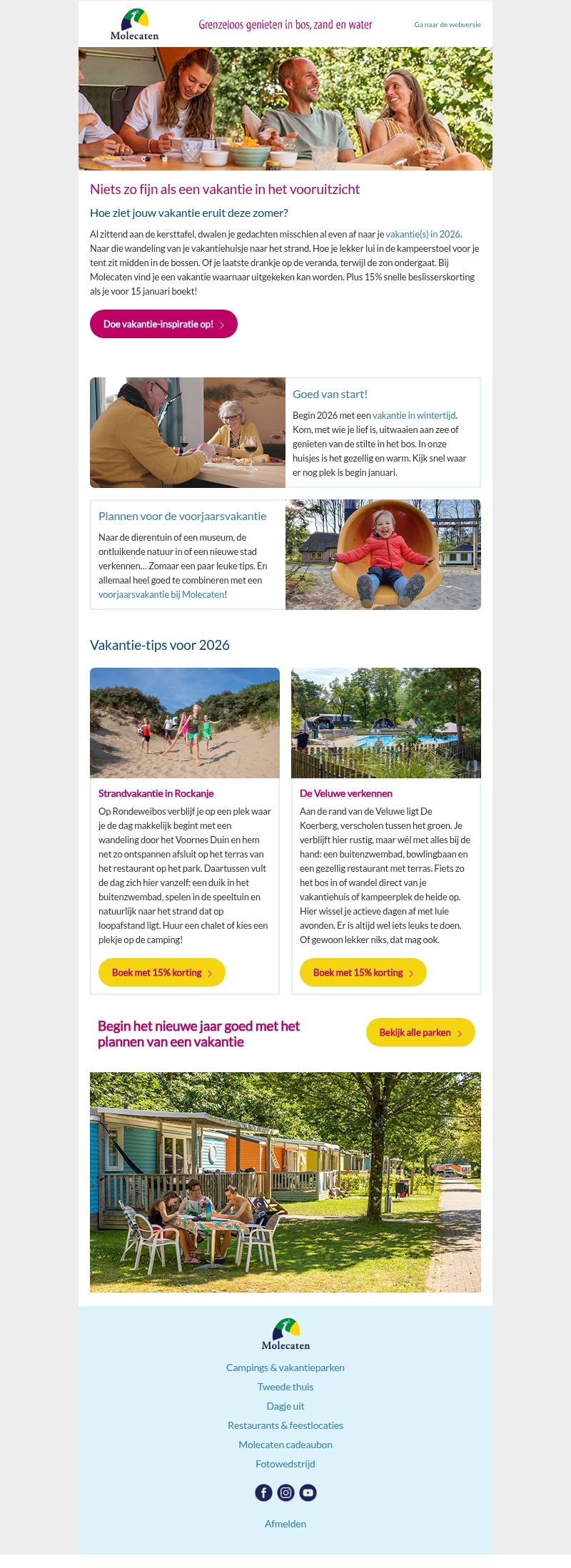 Maak vakantieplannen! We hopen je graag te zien in 2026 Maak vakantieplannen! We hopen je graag te zien in 2026