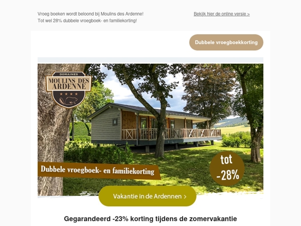 Dubbele vroegboek- en familiekorting tot -28%. Wij belonen vroegboekers.