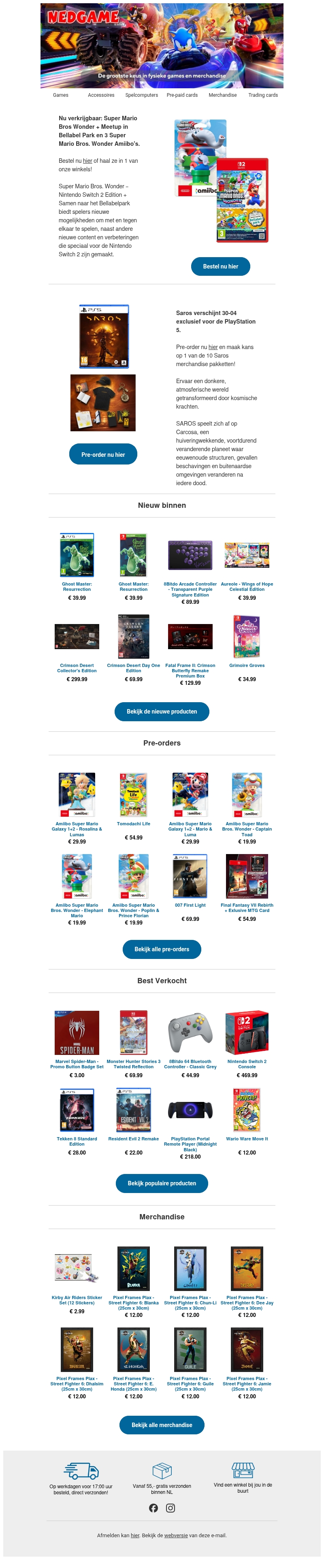 Super Mario Bros Wonder + Meetup in Bellabel Park + 3 Super Mario Bros. Wonder Amiibo's / Pre-order SAROS en maak kans op 1 van de 10 merchandise pakketten! Super Mario Bros Wonder + Meetup in Bellabel Park + 3 Super Mario Bros. Wonder Amiibo's / Pre-order SAROS en maak kans op 1 van de 10 merchandise pakketten!