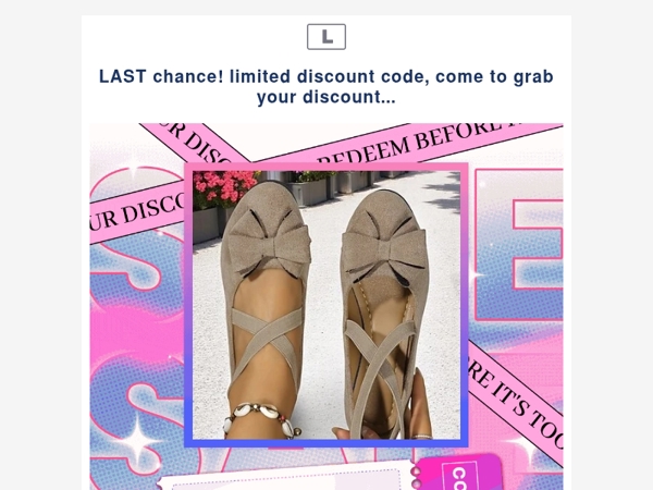 LAST chance! limited discount code, come to grab your discount...