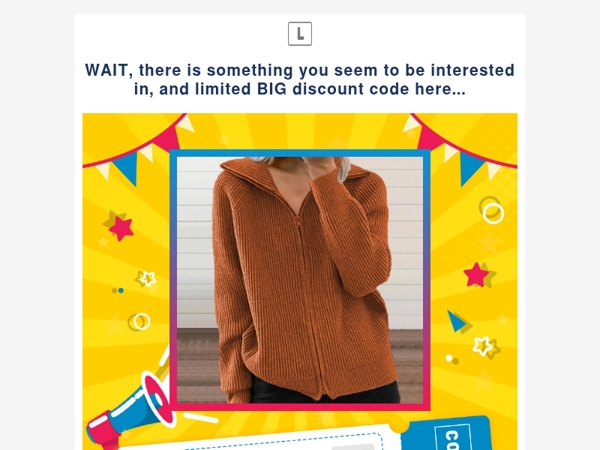 WAIT, there is something you seem to be interested in, and limited BIG discount code here...