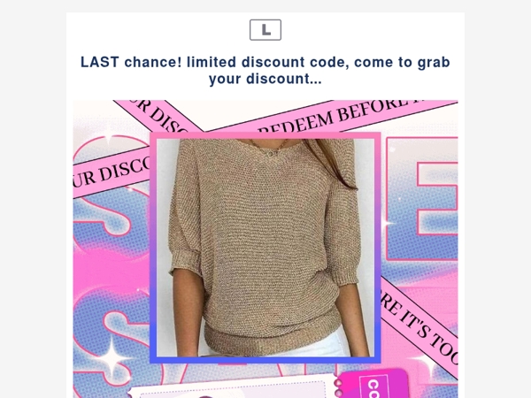 LAST chance! limited discount code, come to grab your discount...