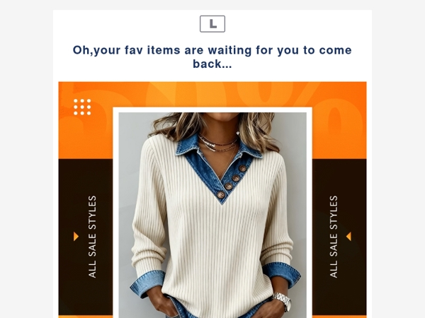 Oh,your fav items are waiting for you to come back...