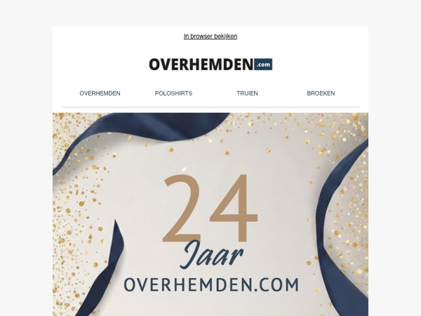 Jubileum 🎉 €24 waardebon voor 24 jaar Overhemden.com