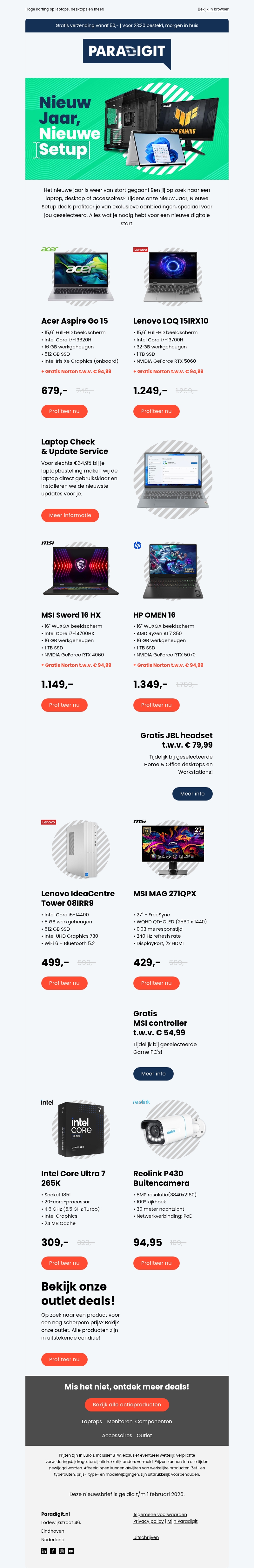 Toe aan een nieuwe digitale start? Profiteer nu van onze Nieuw Jaar, Nieuwe Setup deals! Toe aan een nieuwe digitale start? Profiteer nu van onze Nieuw Jaar, Nieuwe Setup deals!