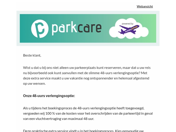 Ontspannen parkeren met de 48-uurs verlengingsoptie