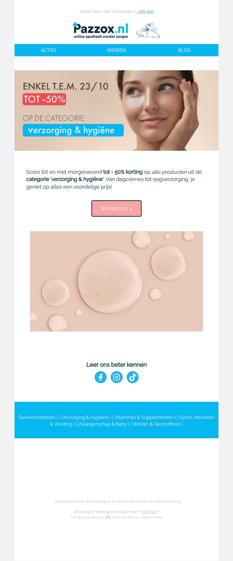 Enkel tot en met morgen 'tot -50% korting' op alles van verzorging en hygïene! Enkel tot en met morgen 'tot -50% korting' op alles van verzorging en hygïene!