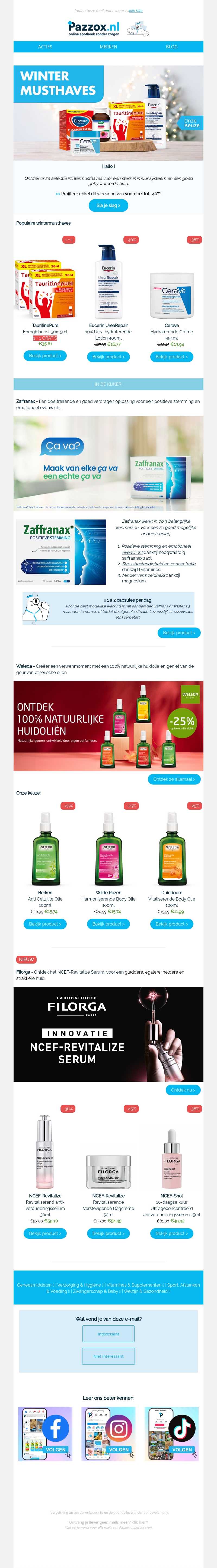 Voordeel tot -40% op je favoriete wintermusthaves! Voordeel tot -40% op je favoriete wintermusthaves!