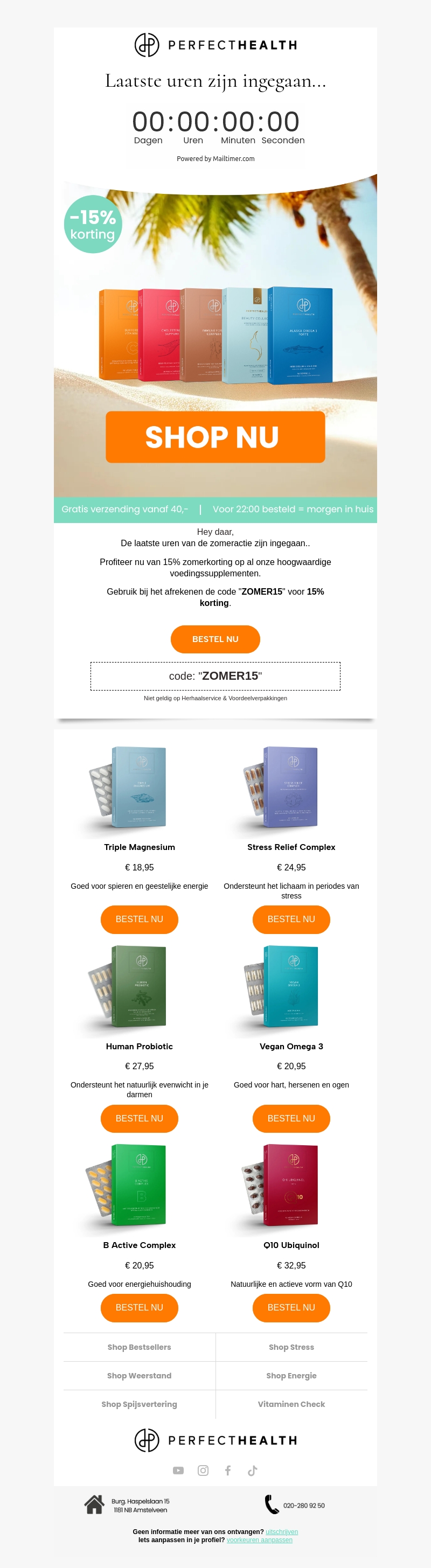 Laatste kans om te profiteren van 15% korting op het gehele assortiment! Laatste kans om te profiteren van 15% korting op het gehele assortiment!