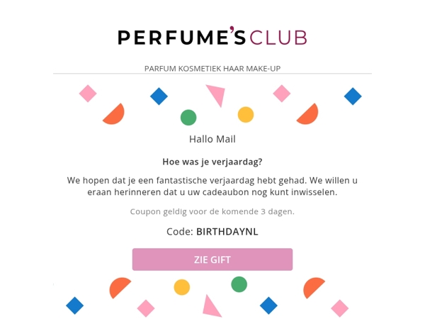 📣 Vergeet niet je happy birthday coupon in te wisselen!