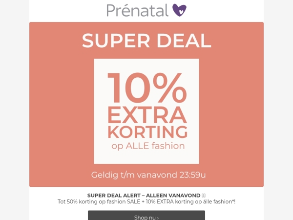 Super deal alert⚡ Sale tot 50% + 10% EXTRA korting op fashion