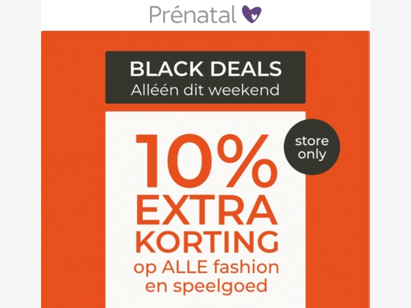 Weekend plans? Shop met 10% extra korting in onze winkels 🛍️