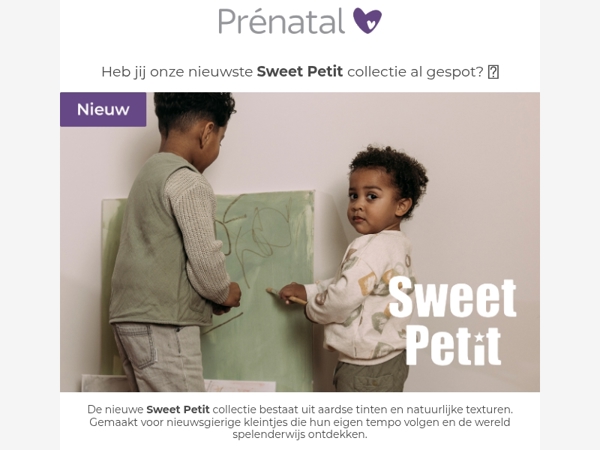 Mail, heb jij onze nieuwste Sweet Petit collectie al gespot?