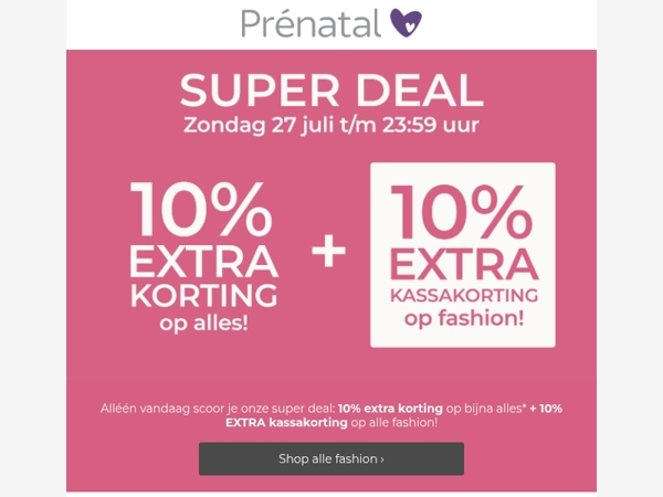 Alléén vandaag 💥 10% + 10% EXTRA kassakorting op fashion