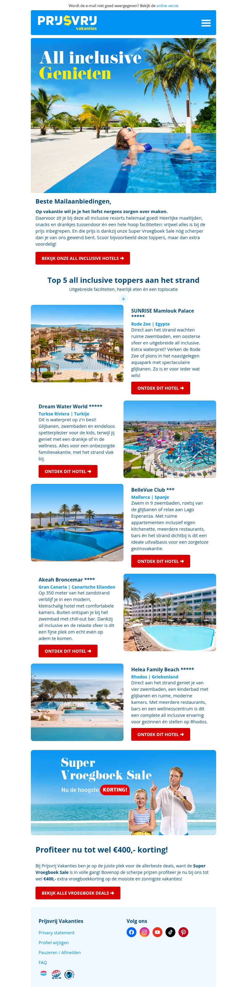 Extra voordelig all inclusive genieten? Extra voordelig all inclusive genieten?