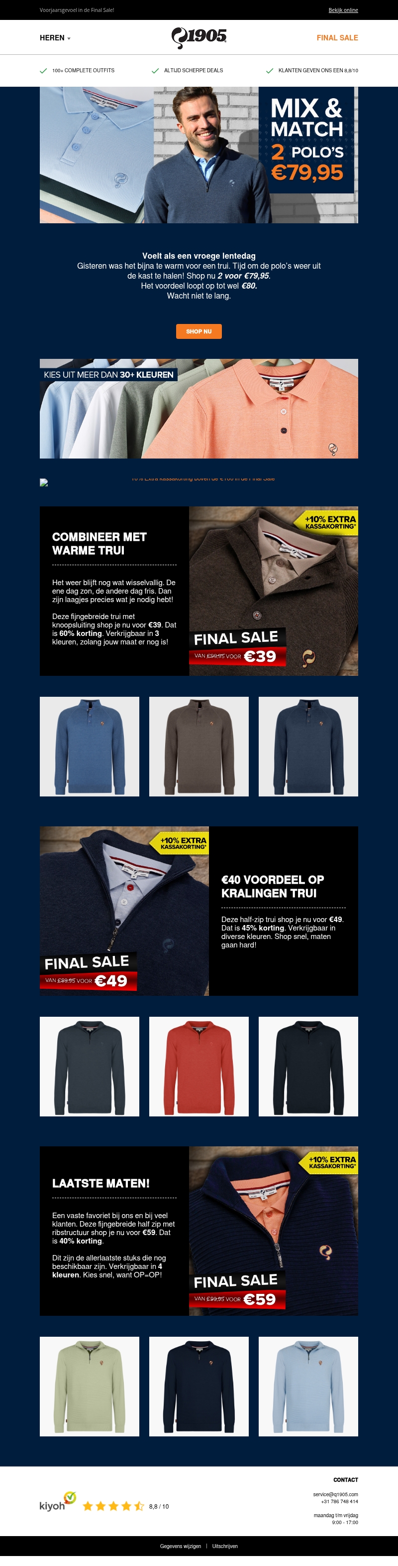 2 polo’s voor €79,95 + truien vanaf €39! 2 polo’s voor €79,95 + truien vanaf €39!