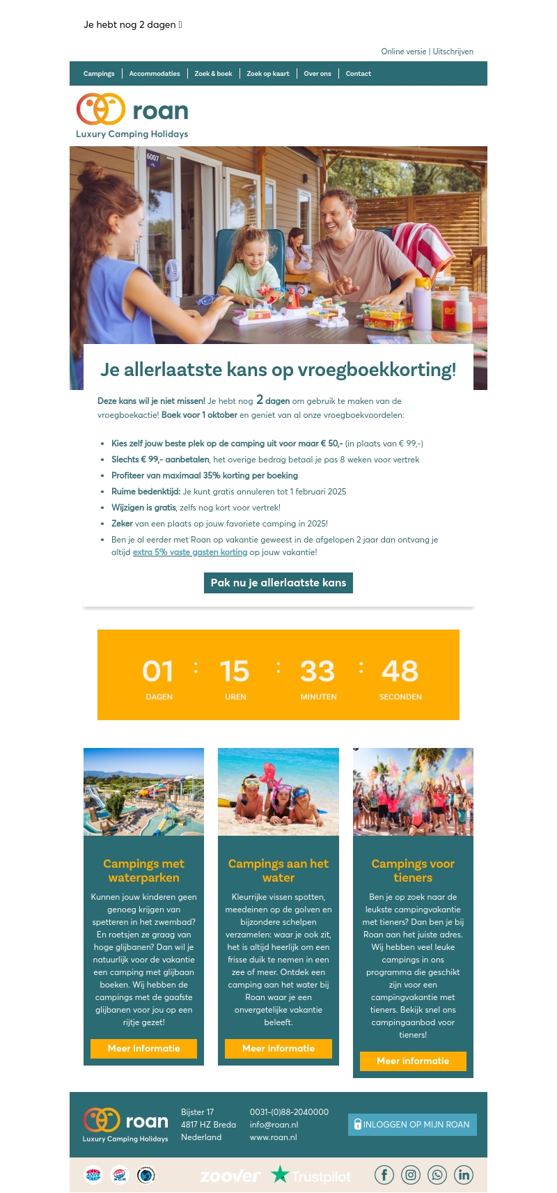 Je allerlaatste kans op vroegboekkorting! Je allerlaatste kans op vroegboekkorting!