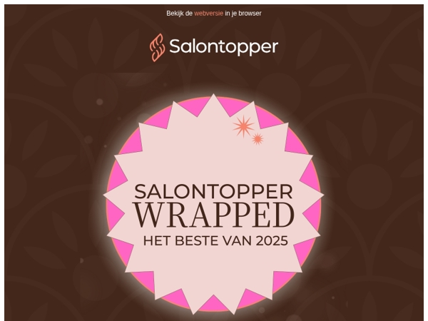 🗓️ Jouw Salontopper Wrapped 2025 is er!